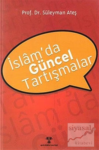 İslam'da Güncel Tartışmalar