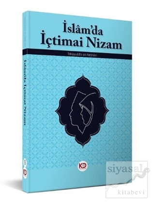 İslam'da İçtimai Nizam Takiyyuddin En-Nebhani