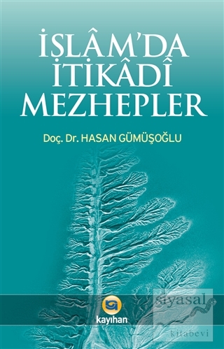 İslam'da İtikadi Mezhepler Hasan Gümüşoğlu