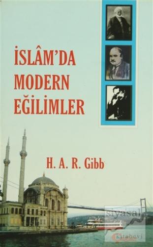 İslam'da Modern Eğilimler Hamilton A. R. Gibb