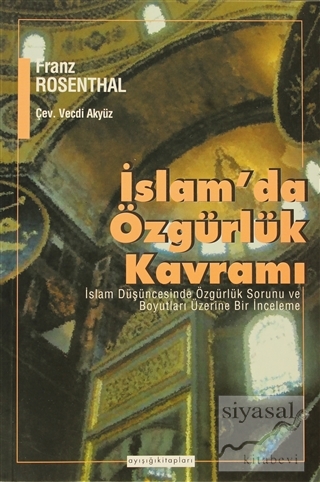 İslam'da Özgürlük Kavramı Franz Rosenthal