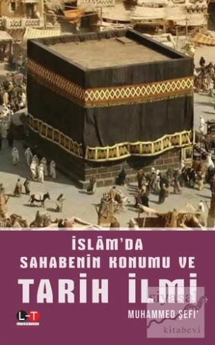 İslam'da Sahabenin Konumu ve Tarih İlmi Muhammed Şefi