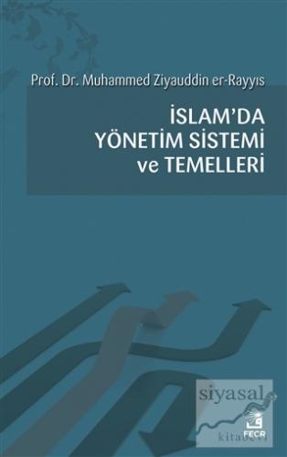 İslam'da Yönetim Sistemi ve Temelleri Muhammed Halid Ziyauddin
