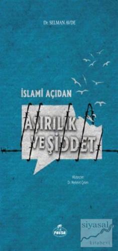 İslami Açıdan Aşırılık ve Şiddet