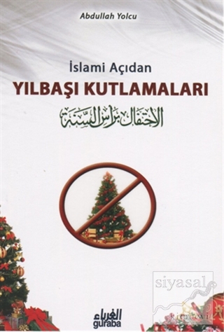 İslami Açıdan Yılbaşı Kutlamaları Abdullah b. Abdulhamid el-Eseri