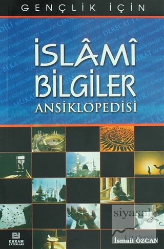 İslami Bilgiler Ansiklopedisi İsmail Özcan