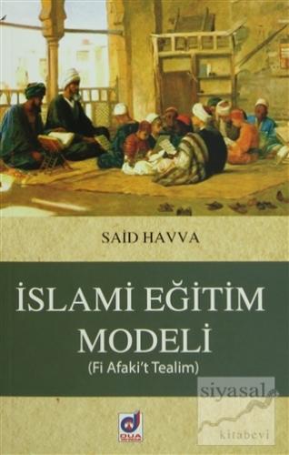İslami Eğitim Modeli Said Havva