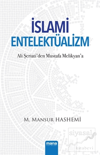 İslami Entelektüalizm M. Mansur Hashemi
