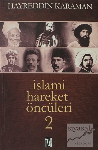 İslami Hareket Öncüleri - 2 Hayreddin Karaman