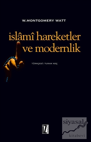 İslami Hareketler ve Modernlik W. Montgomery Watt
