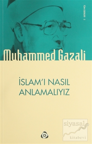 İslam'ı Nasıl Anlamalıyız Muhammed Gazali