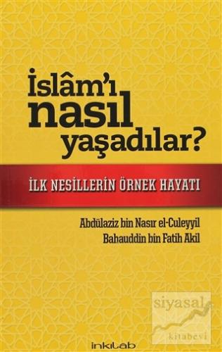 İslam'ı Nasıl Yaşadılar? Abdülaziz bin Nasır el-Culeyyil