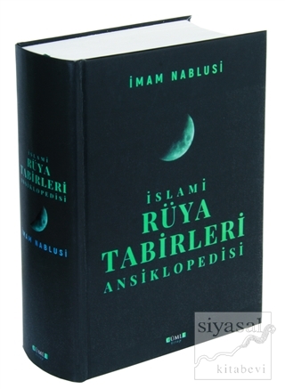 İslami Rüya Tabirleri Ansiklopedisi (Ciltli) İmam Nablusi