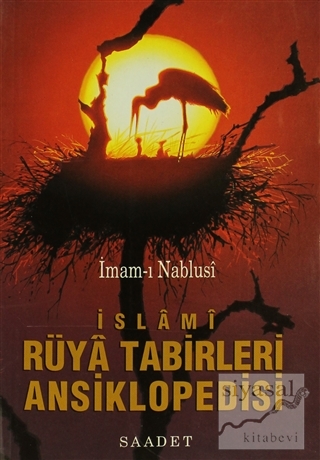 İslami Rüya Tabirleri Ansiklopedisi Derleme