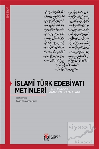 İslami Türk Edebiyatı Metinleri Fatih Ramazan Süer