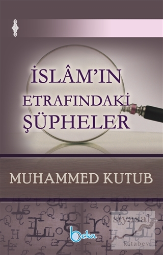 İslam'ın Etrafındaki Şüpheler Muhammed Kutub