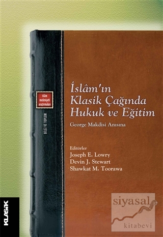 İslam'ın Klasik Çağında Hukuk ve Eğitim Kolektif