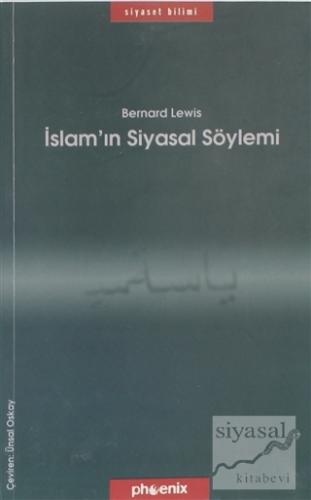 İslam'ın Siyasal Söylemi %30 indirimli Bernard Lewis
