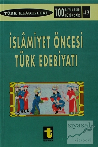 İslamiyet Öncesi Türk Edebiyatı Kolektif