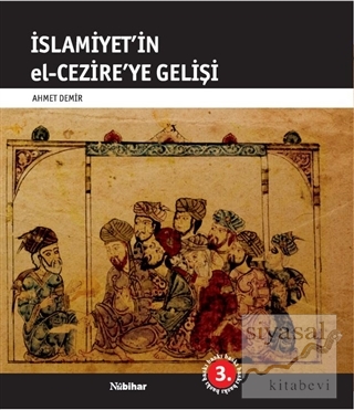 İslamiyet'in El-Cezire'ye Gelişi Ahmet Demir
