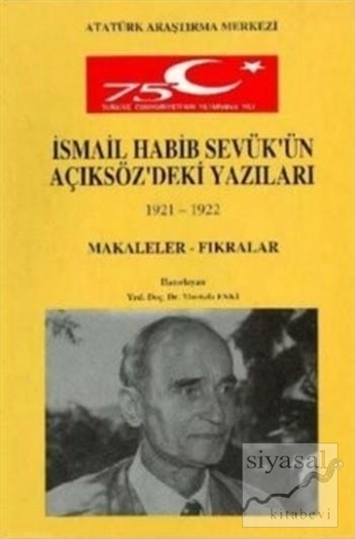 İsmail Habib Sevük'ün Açıksöz'deki Yazıları (1921-1922) Makaleler Fıkr
