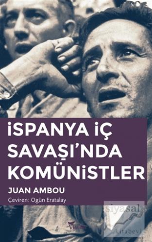 İspanya İç Savaşı'nda Komünistler Juan Ambou