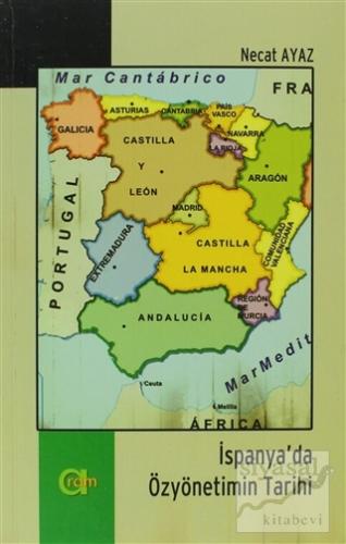 İspanya'da Özyönetimin Tarihi Necat Ayaz