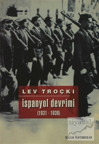 İspanyol Devrimi (1931-1939) Lev Davidoviç Troçki