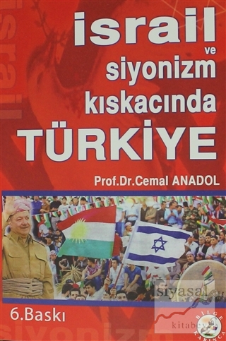 İsrail ve Siyonizm Kıskacında Türkiye Cemal Anadol