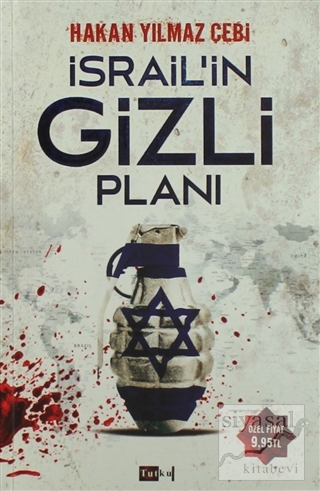 İsrail'in Gizli Planı Hakan Yılmaz Çebi