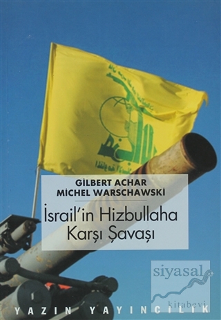 İsrail'in Hizbullah'a Karşı Savaşı Michel Warschawski