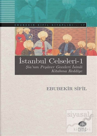 İstanbul Celseleri - 1 Ebubekir Sifil
