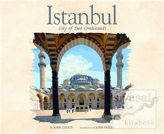Istanbul : City of Two Continents John Cleave