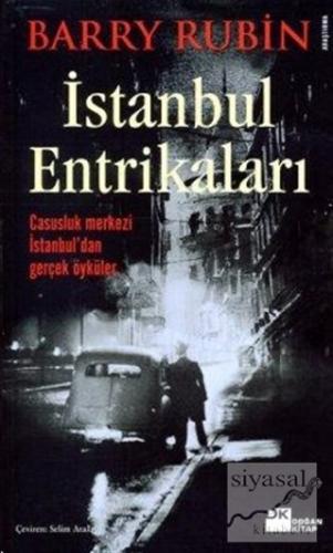 İstanbul Entrikaları Barry Rubin