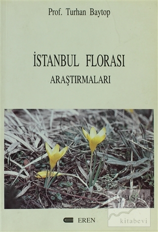 İstanbul Florası Araştırmaları Turhan Baytop
