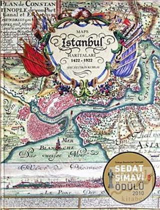 İstanbul Haritaları 1422-1922 / Maps Of Istanbul 1422-1922 (Ciltli) Ay