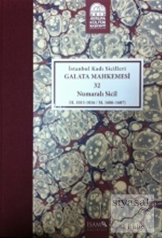 İstanbul Kadı Sicilleri - Galata Mahkemesi 32 Numaralı Sicil Cilt 36 (
