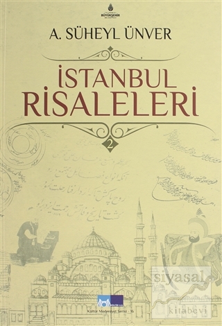 İstanbul Risaleleri Cilt: 2 A. Süheyl Ünver