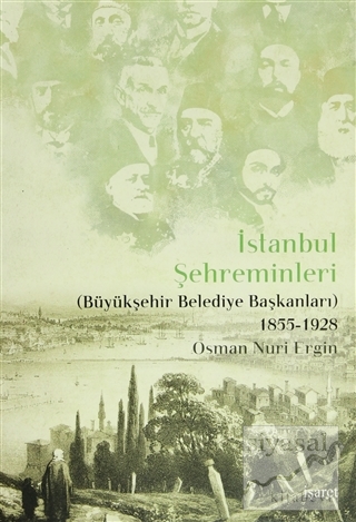 İstanbul Şehreminleri (Ciltli) Osman Nuri Ergin