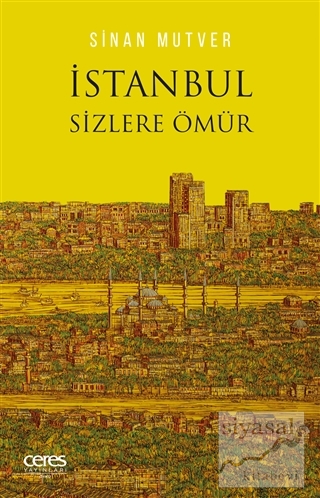 İstanbul Sizlere Ömür Sinan Mutver