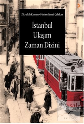 İstanbul Ulaşım Zaman Dizini Zikrullah Kırmızı