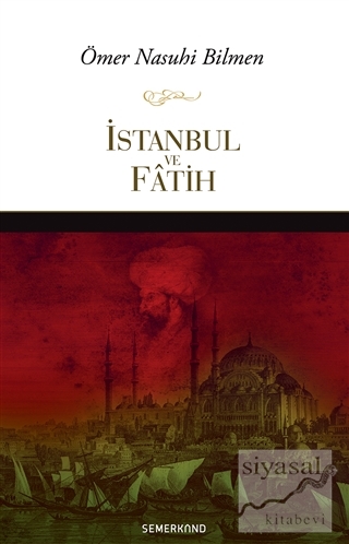 İstanbul ve Fatih Ömer Nasuhi Bilmen