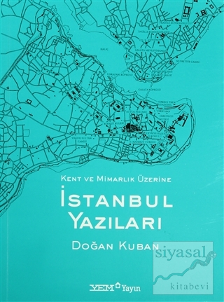 İstanbul Yazıları Doğan Kuban