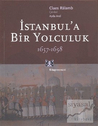 İstanbul'a Bir Yolculuk 1657-1658 Claes Ralamb
