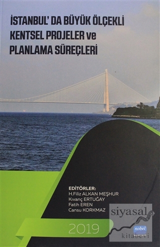 İstanbul'da Büyük Ölçekli Kentsel Projeler ve Planlama Süreçleri H. Fi