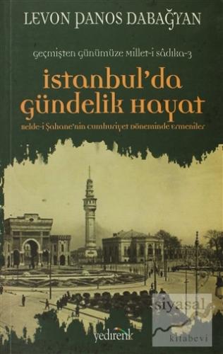 İstanbul'da Gündelik Hayat Levon Panos Dabağyan