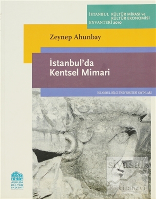 İstanbul'da Kentsel Mimari Zeynep Ahunbay