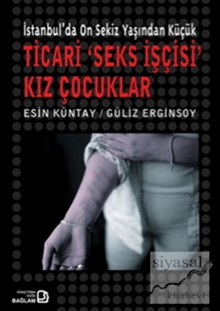 İstanbul'da Onsekiz Yaşından Küçük Ticari ‘Seks İşçisi' Kız Çocuklar E