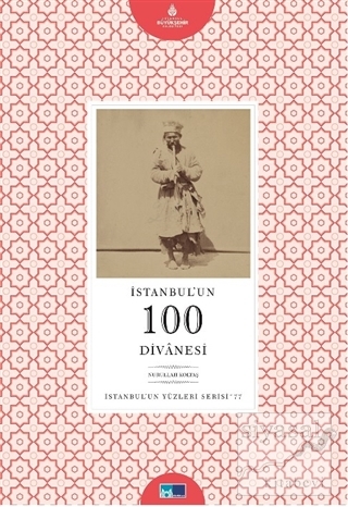 İstanbul'un 100 Divanesi Nurullah Koltaş