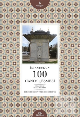İstanbul'un 100 Hanım Çeşmesi Nilay Köse
